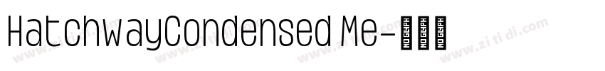 HatchwayCondensed Me字体转换